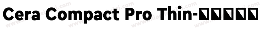 Cera Compact Pro Thin字体转换